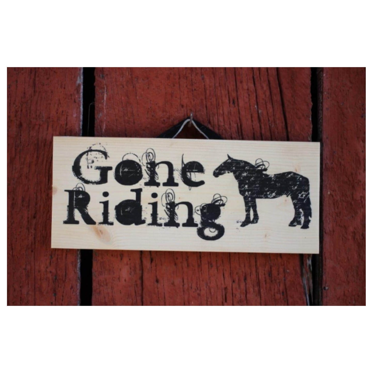 Gone Riding Sign